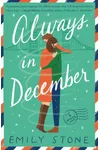 Always, in December