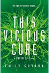 This Vicious Cure