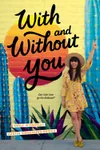With and Without You
