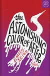The Astonishing Color of After