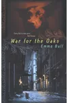 War for the Oaks