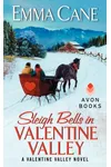 Sleigh Bells in Valentine Valley