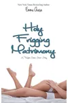 Holy Frigging Matrimony