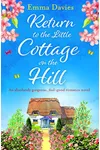 Return to the Little Cottage on the Hill