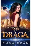 Fate of Draga