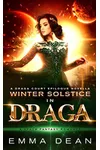 Winter Solstice in Draga
