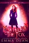 What the Fox