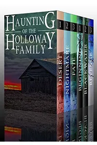 The Haunting of the Holloway Family