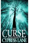 The Curse of the House on Cypress Lane