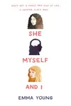 She, Myself, and I