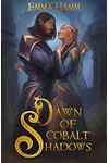 Dawn of Cobalt Shadows