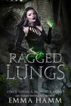 Ragged Lungs