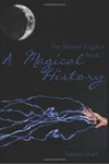 A Magical History