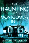 The Haunting of Montgomery Inn