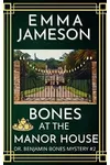 Divorce Can Be Deadly / Bones at the Manor House
