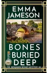 Bones Buried Deep