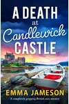 A Death at Candlewick Castle