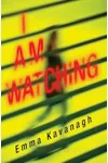 I Am Watching