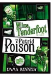 Wilma Tenderfoot and the Case of the Putrid Poison