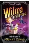 Wilma Tenderfoot and the Case of the Rascal's Revenge