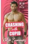 Crashing with Cupid