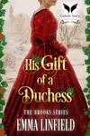 His Gift of a Duchess