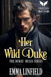 Her Wild Duke