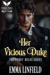 Her Vicious Duke