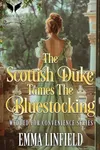 The Scottish Duke Tames the Bluestocking