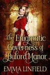 The Enigmatic Governess of Buford Manor