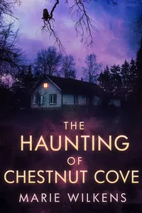 The Haunting of Chestnut Cove
