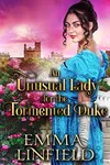An Unusual Lady for the Tormented Duke