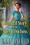The Unusual Story of the Silent Duchess