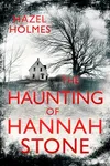 The Haunting of Hannah Stone