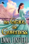 Her Grace, the Governess