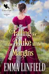 Falling for the Duke in the Margins