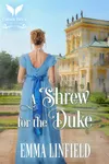 A Shrew for the Duke