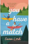 You Have a Match