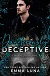 Dangerously Deceptive