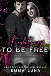 Fighting To Be Free