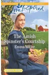 The Amish Spinster's Courtship