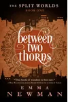 Between Two Thorns