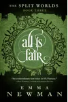 All Is Fair
