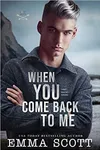 When You Come Back to Me