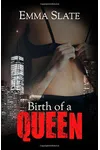 Birth of a Queen