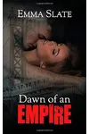 Dawn of an Empire