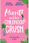 Merritt and Her Childhood Crush