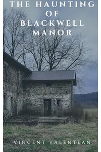 The Haunting of Blackwood Manor