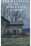 The Haunting of Blackwood Manor