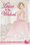 Dare to Be Wicked
